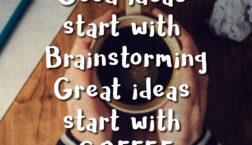 Brainstorming Coffee quote